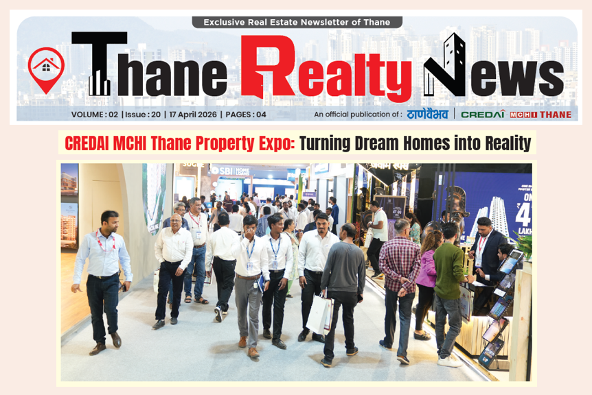 CREDAI MCHI Thane Property Expo: Turning Dream Homes into Reality